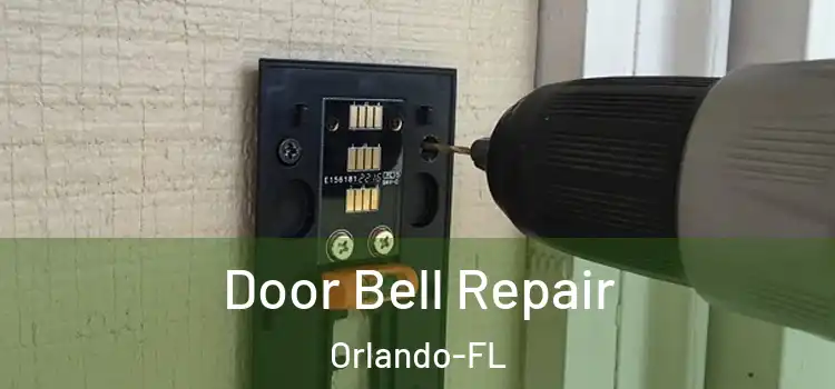  Door Bell Repair Orlando-FL