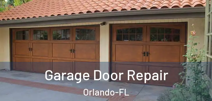 Garage Door Repair Orlando-FL