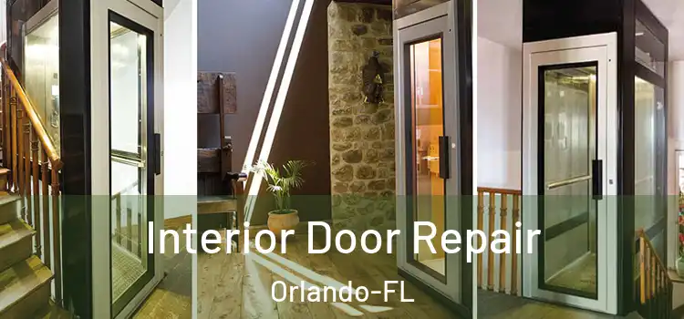  Interior Door Repair Orlando-FL